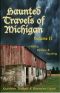 [Haunted Travels of Michigan 02] • Haunted Travels of Michigan, Volume 2